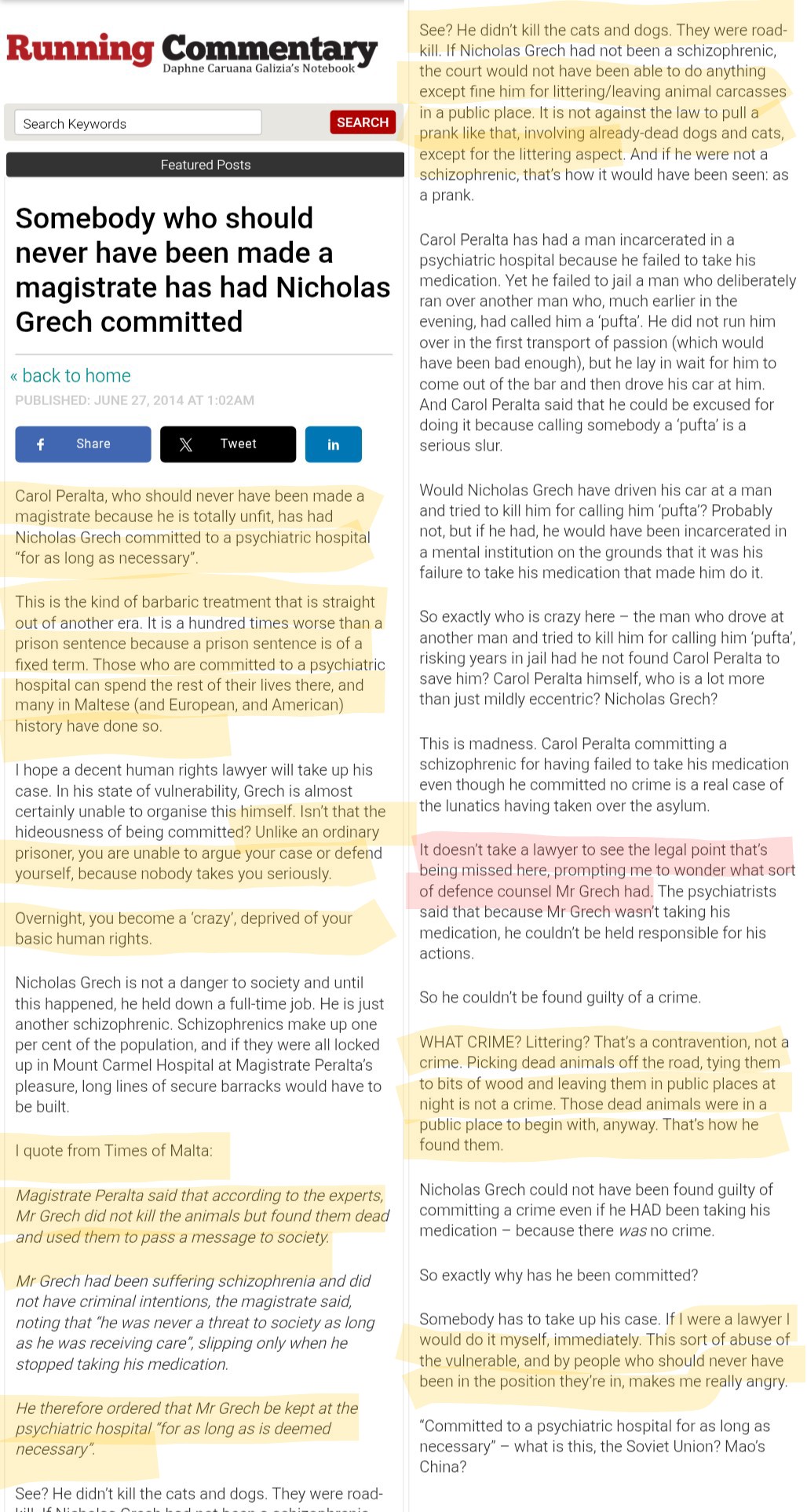 Daphne Caruana Galizia regarding Magistrate Carol Peralta's sentencing of Nicholas Grech to a psychiatric hospital: Isn’t that the hideousness of being committed?