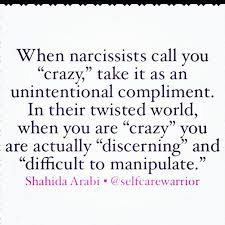 Call you crazy when you are difficult to manipulate