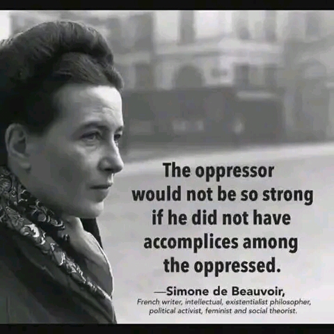 The oppressor would not be so strong if he did not have accomplices among the oppressed