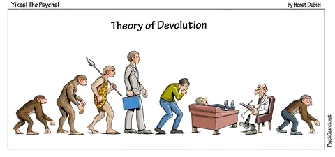 Psychiatry disables you: Theory of devolution