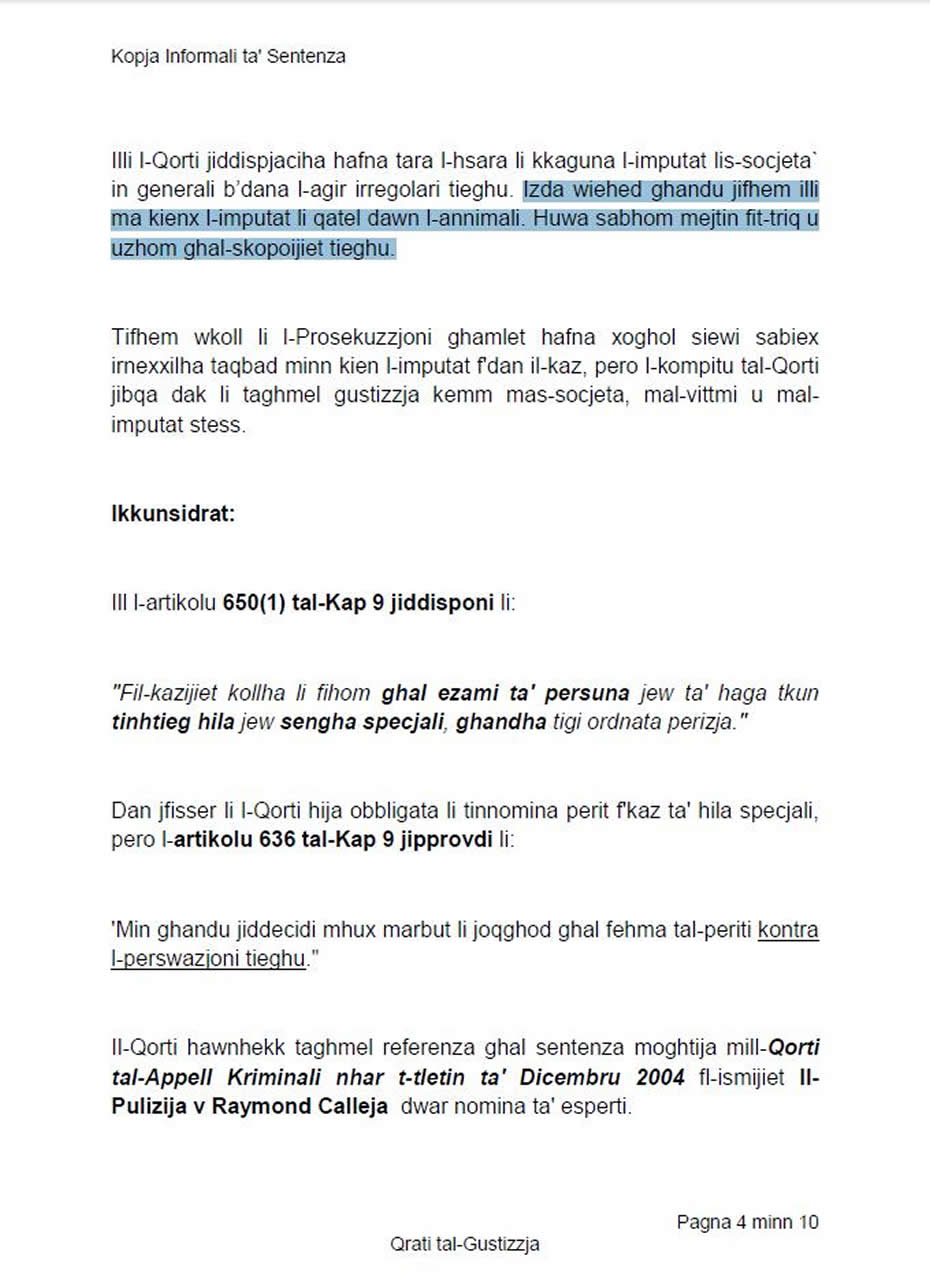 Magistrate Carol Peralta puts it in writing that I Nicholas Grech did not kill animals but found them already dead